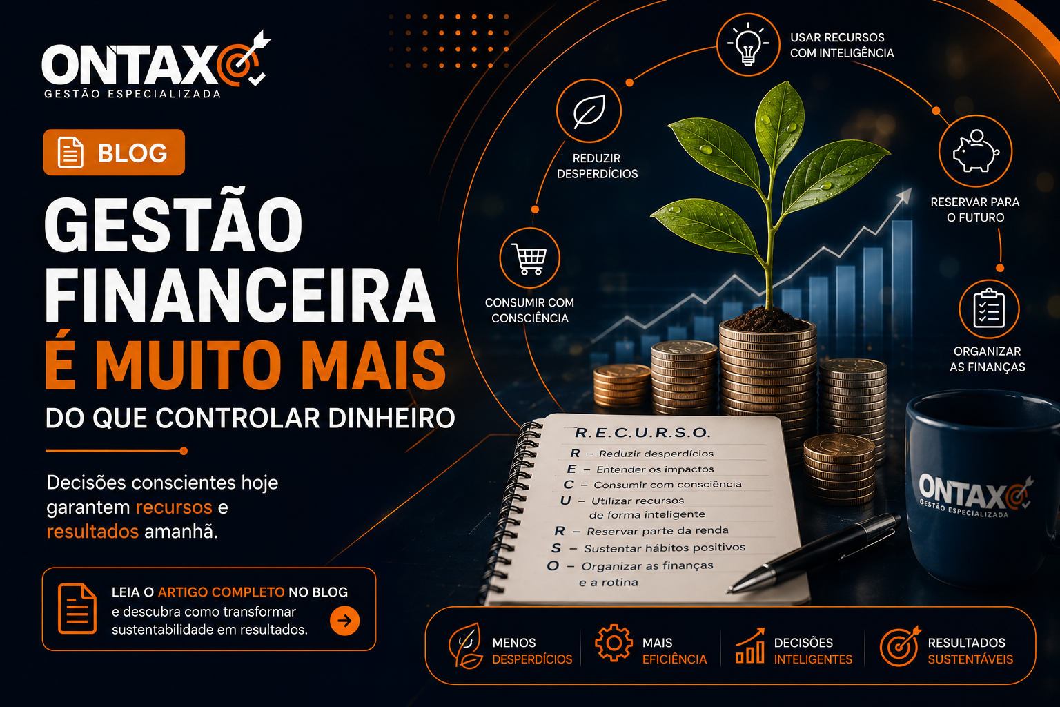 Gestão financeira é muito mais do que controlar dinheiro